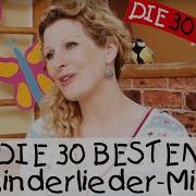 Die 30 Besten Kinderlieder