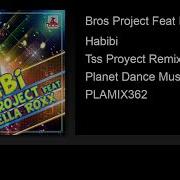 Bros Project Ft Rella Roxx Habibi 130 Remix