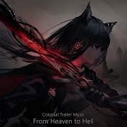 From Heaven To Hell Most Dark Dramatic Epic Orchestral Music The Devil Knows