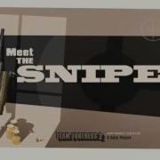 Meet The Sniper Theme Song Fixed Version