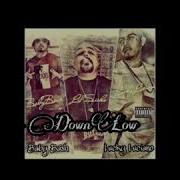 Lucky Luciano Down Low Feat Lucky Luciano Baby Bash