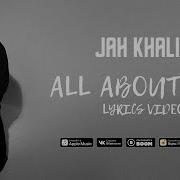 All About You Jah Khalib