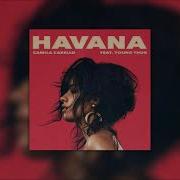 Camila Cabello Havana Ft Young Thug Acapella