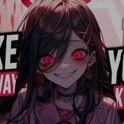 I Like The Way You Kiss Me Nightcore Speed Up