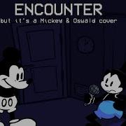 Encounter Z Sharp Remix But Mickey And Oswald Sing It Fnf Cover