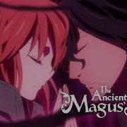 Mahoutsukai No Yome Chise And Ruth Contract Ost