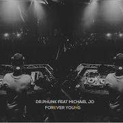 Dr Phunk Feat Michael Jo Forever Young Live At Amsterdam Dance Event 2018