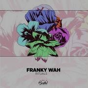 Franky Wah Rituals