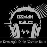 Mahsun Kırmızıgül Dinle Osman Balcı Remix