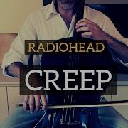 Creep By Radiohead Cover With Cello