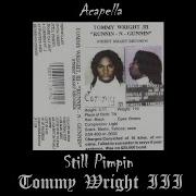 Tommy Wright Lll Acapella