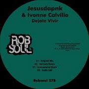 Jesusdapnk Ivonne Calvillo Dejate Vivir Currents Remix