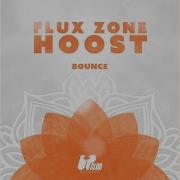 Flux Zone Hoost Bounce Extended Mix