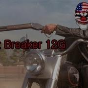 Payday 2 Crit Breaker 12G Shotgun