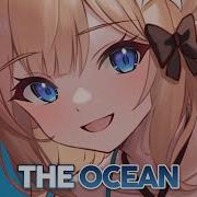 Nightcore The Ocean