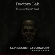 Scp Secret Laboratory Ost Doctor Lab