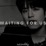 Waiting For Us Skz Speed Up