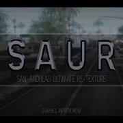 Gta Sa V Graphic Ultimate San Andreas Retexture Saur