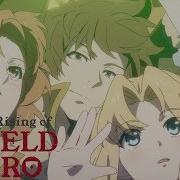 The Rising Of The Shield Hero Opening 2 Faith