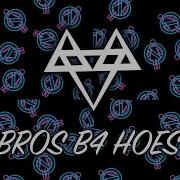 Neffex Bros B4 Hoes Copyright Free