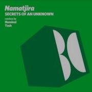 Namatjira Secrets Of An Unknown Huminal Remix