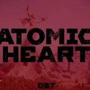 Atomic Heart Remix