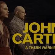 A Thern Warning John Carter Complete