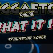 What It Is Dj Jurlan Remix