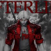 Afterlife На Русском Devil May Cry Netflix By Evanescence