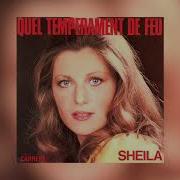 Sheila Quel Temperament De Feu