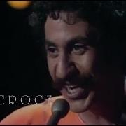 Jim Croce You Don T Mess Around With Jim