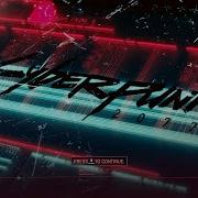 Cyberpunk 2077 Main Theme