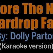 Before The Next Tear Drop Falls By Dolly Parton Karaoke