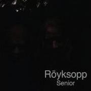 Royksopp The Fear