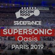 Oasis Supersonic Rockin 1000