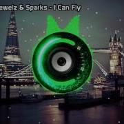 Jewelz Sparks I Can Fly Bass Boosted