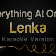 Karaoke Everything At Once Lenka