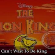 I Just Can T Wait To Be King On Different Versions
