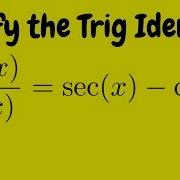 Verifying A Trigonometric Identity Sin 2 X Cos X Sec X Cos X