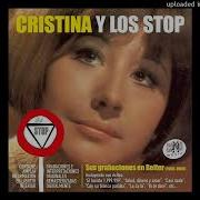 Cristina Y Los Stop 13 El Hombrecito