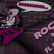 Рок В Fl Studio Rock In Fl Studio Flp