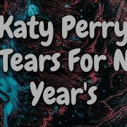 Katy Perry No More Tears