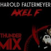 Harold Faltermeyer Axel F Retrothunder Remix