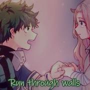 Nightcore Run Through Walls