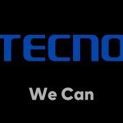 Tecno We Can Ringtone