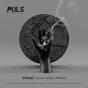 Stoilku Black Magic Woman