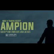 Nav Champion Feat Travis Scott