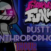 Friday Night Funkin Dusttale Anthropophobia 1 Hour