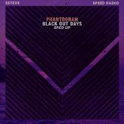 Black Out Days Sped Up Phantogram Speed Radio Esteve