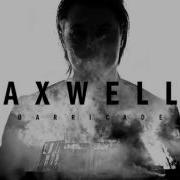 Axwell Barricade Radio Edit